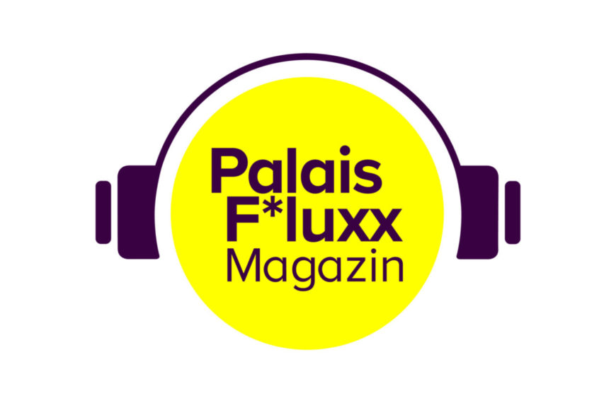 Palais F*luxx Podcast | Folge 12