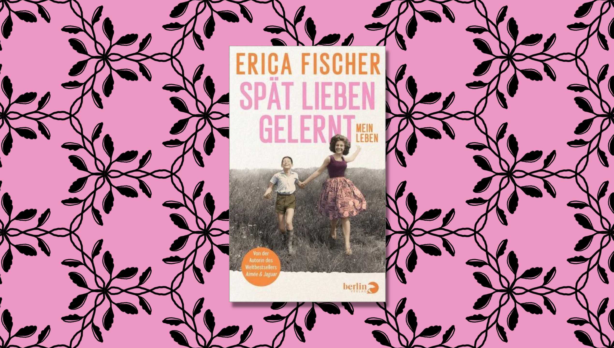 Sp t Lieben Gelernt Erica Fischers Biografie Zum 80 Geburtstag