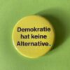 Demokratie-Button fünf Stück